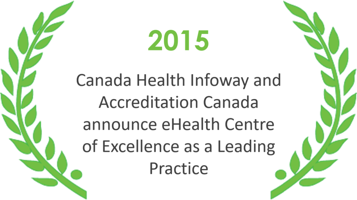 Canada Health Infoway and Accreditation Canada announce eHealth Centre of Excellence as a Leading Practice